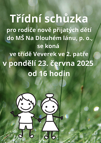 Třídní schůzka pro rodiče nově přijatých dětí