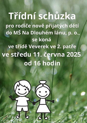 Třídní schůzka pro rodiče nově přijatých dětí