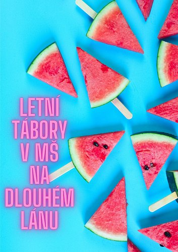 Letní tábory v Mateřské škole Na Dlouhém lánu