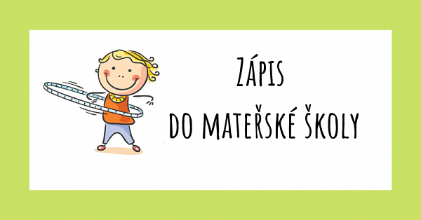 Zápis k předškolnímu vzdělávání